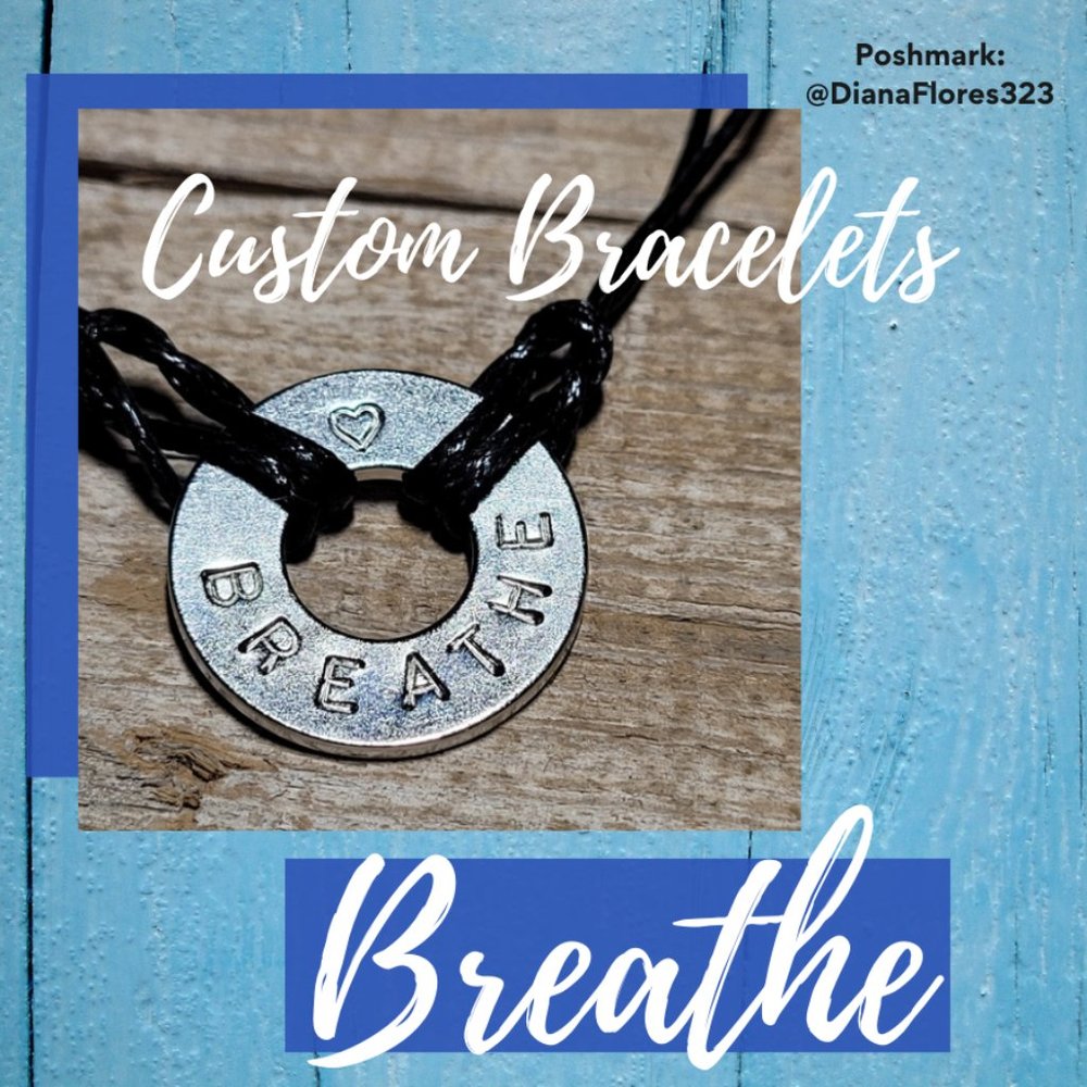 BREATHE or custom bracelet / personalized gift